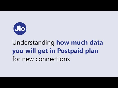 Understanding how much data you will get in Postpaid plans for new connection
