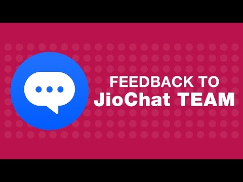 How to give a feedback to JioChat team?